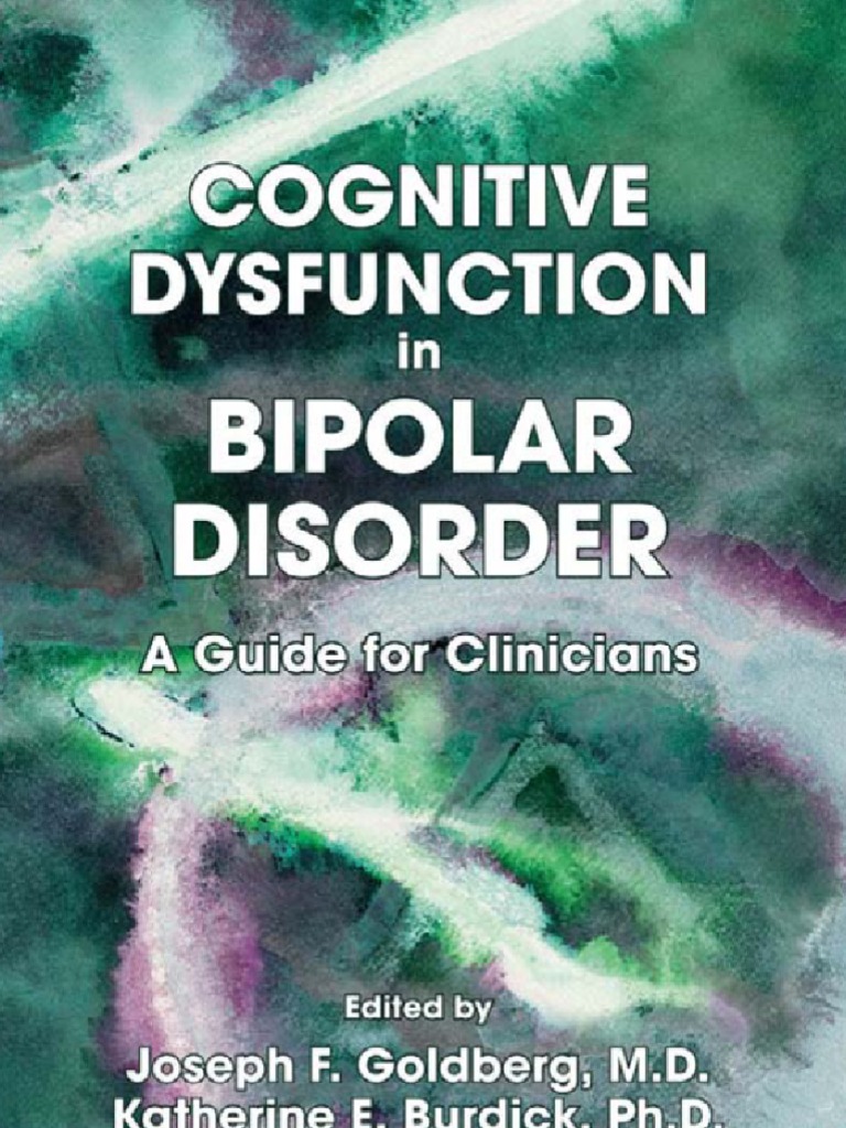 Cognitive Dysfunction in Bipolar Disorder A Guide For Clinicians Joseph ...