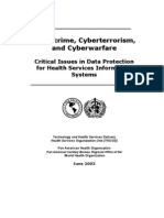 Cybercrime, Cyberterrorism, and Cyberwarfare - Critical Issues in Data Protection For Health Services InformationSystems