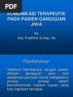 Download Komunikasi Terapeutik Pada Pasien Gangguan Jiwa by -Yusie Reycha Aprilia- SN123937509 doc pdf