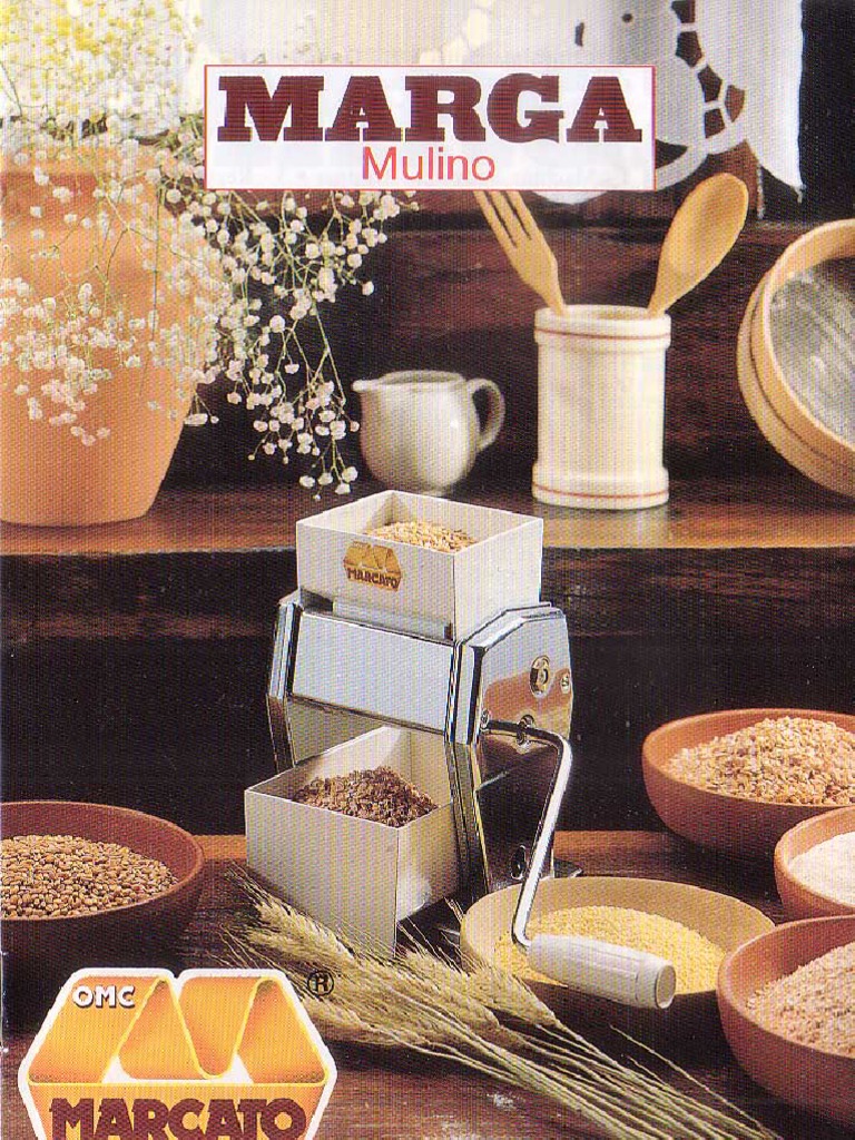 Marga Mulino Marcato Grain Mill Manual