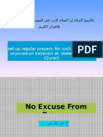 S Et Up Regular Prayers: For Such Prayers Are Enjoined On Believers at Stated Times . (Quran)