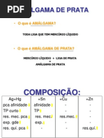 16 Amálgama de Prata EE