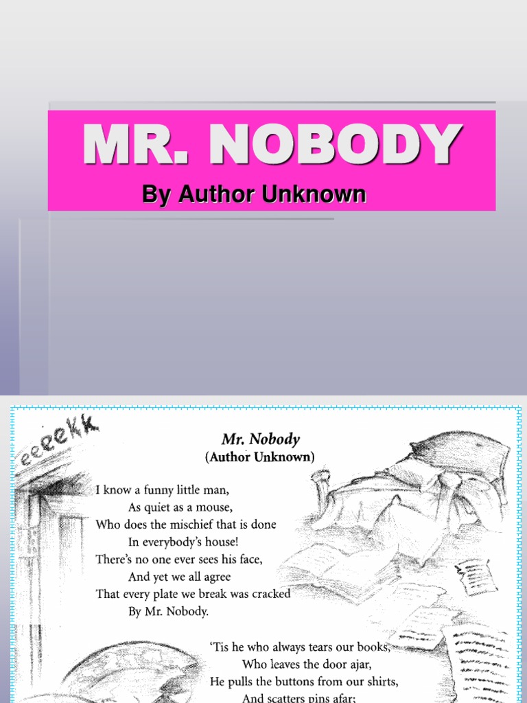 Mr. Nobody: by Author Unknown | PDF