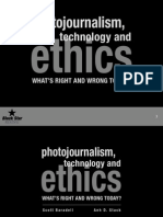 Photo Journalism Technology & Ethics