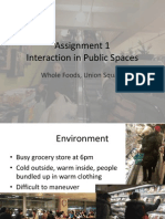 Interaction in Public Spaces - Whole Foods