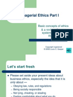 Managerial Ethics Part I: Basic Concepts of Ethics & A Review of Some Systems of Ethical Thinking