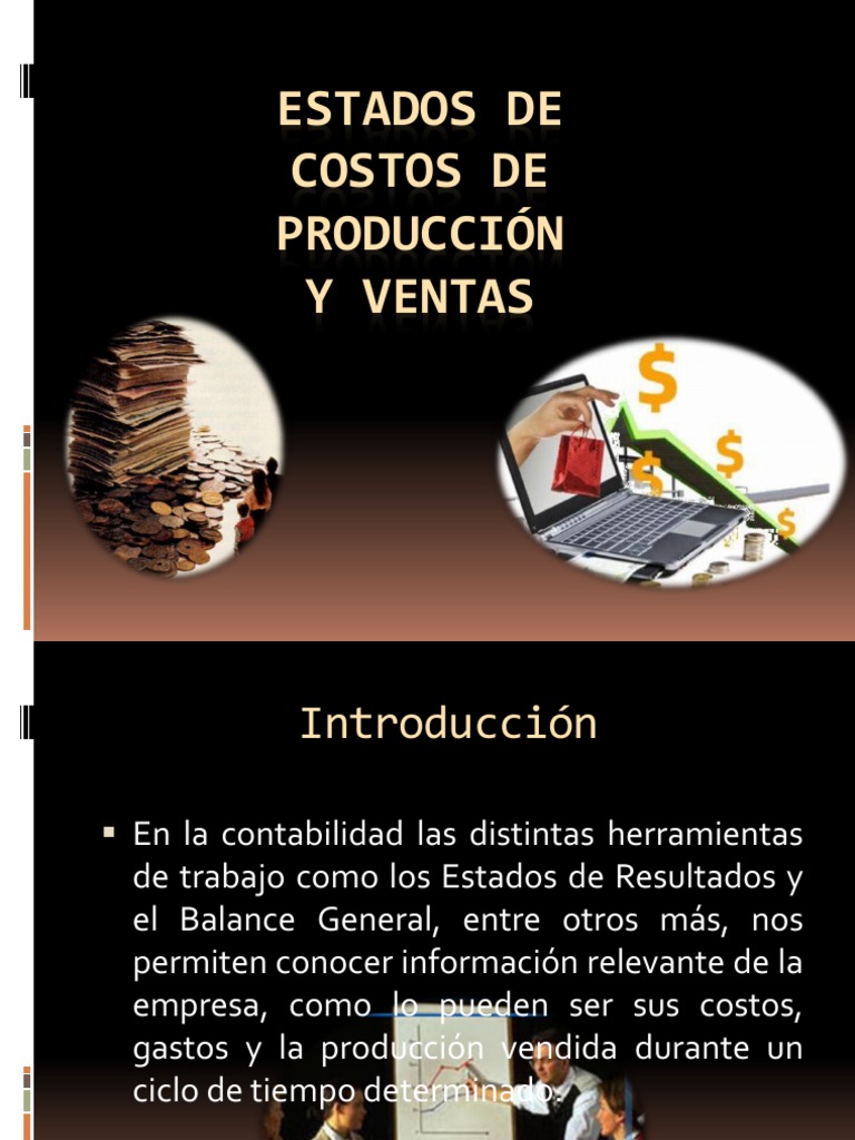 Estados de Costos de Producción y Ventas | PDF | Costo | Economias