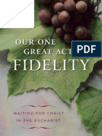 Our One Great Act of Fidelity by Father Ronald Rolheiser Chapter 1 PDF