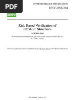 Risk Based Verification of Offshore Structures: DNV-OSS-304