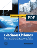 Qué Debemos Saber de Los Glaciares Chilenos Como Reservas Estratégicas de Agua Dulce