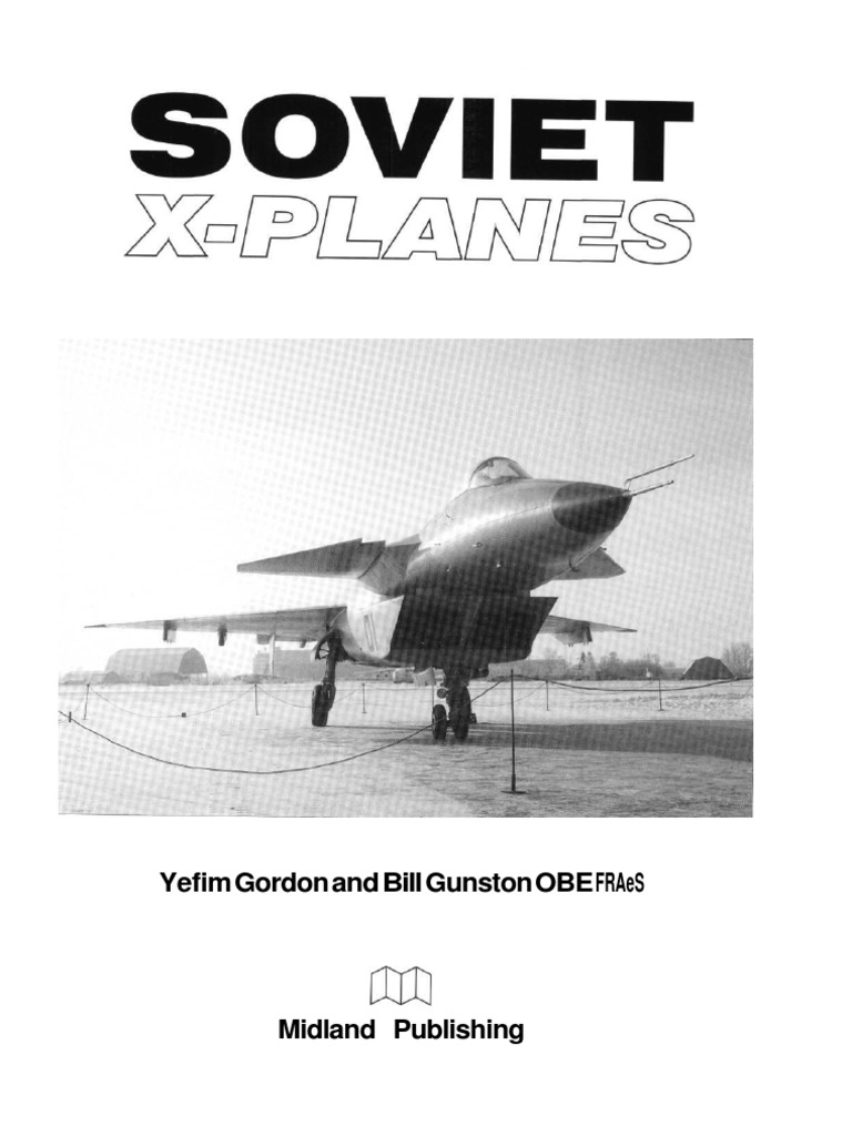 ソビエトXプレーン: Experimental and Prototype Aircraft、1931／エフィーム ゴードン、ビル スウィートマン Soviet X-Planes PDF | PDF | Aircraft | Fighter Aircraft