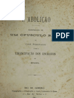 A Abolição Reimpressão de Um Opusculo Raro de José Bonifácio Sobre A Emancipação Dos Escravos No Brasil