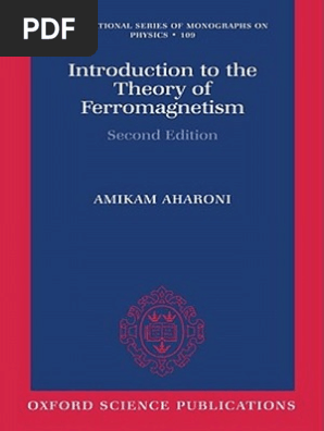 Introduction To The Theory Of Ferromagnetism Ferromagnetism Magnetism