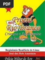 Proerd Rio Branco - Crianças e Adolescentes de Bem Com a Vida