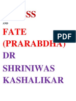 Stress and Our Prarabdha DR Shriniwas Kashalikar