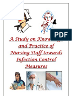 A Study on Knowledge and Practice of Nursing Staff Towards Infection Control Measures