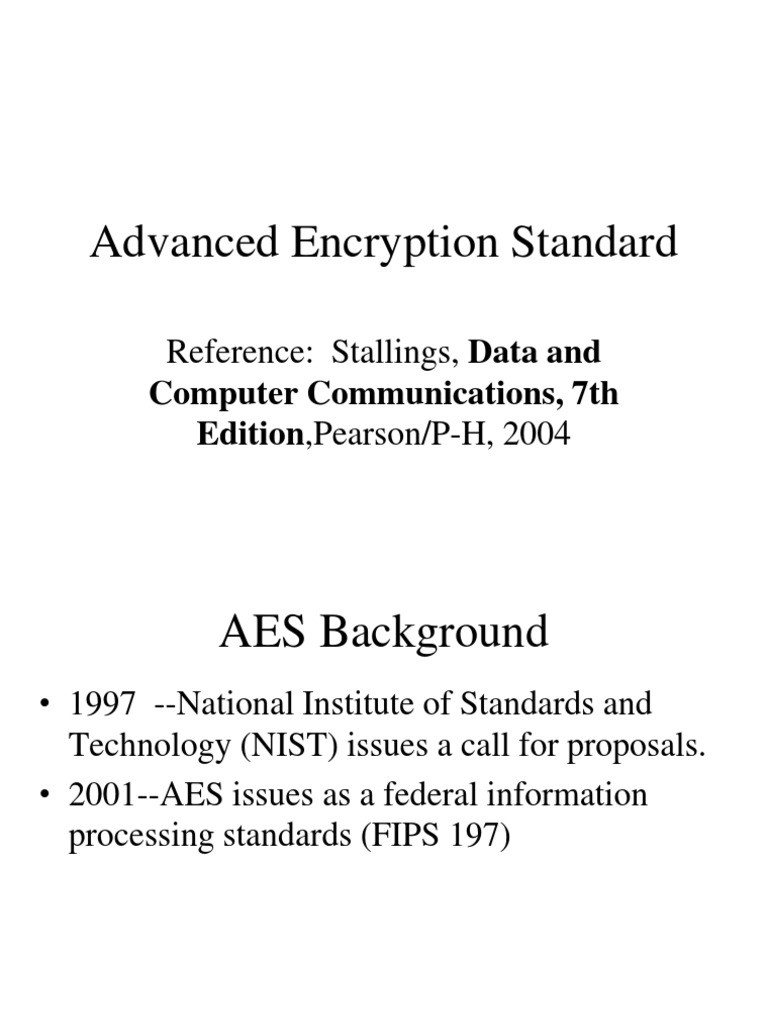 Advanced Encryption Standard: Reference: Stallings, Data and | PDF