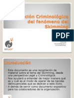 Explicacion Criminológica Del Fenómeno Del Skimming