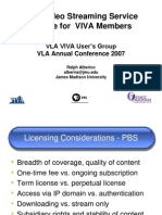 PBS Video Streaming Service Update For VIVA Members: VLA VIVA User's Group VLA Annual Conference 2007