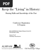 ALHFAM 2013 New England Regional Conference Agenda and Registration Form - March 2nd & 3rd, 2013, at Old Sturbridge Village in Sturbridge, Massachusetts.