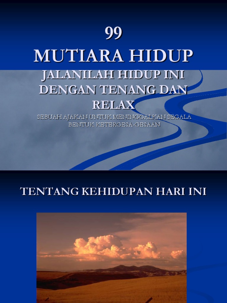99 Kata Kata Mutiara Bekal Kehidupan Ini 99 Kata Kata Mutiara Bekal Kehidupan Ini