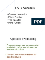 More C++ Concepts: - Operator Overloading - Friend Function - This Operator - Inline Function