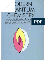 MODERNMODERN QUANTUM CHEMISTRY Introduction to Advanced Electronic Structure Theory QUANTUM CHEMISTRY Introduction to Advanced Electronic Structure Theory-1