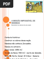 A Missao Impossivel de Neemias