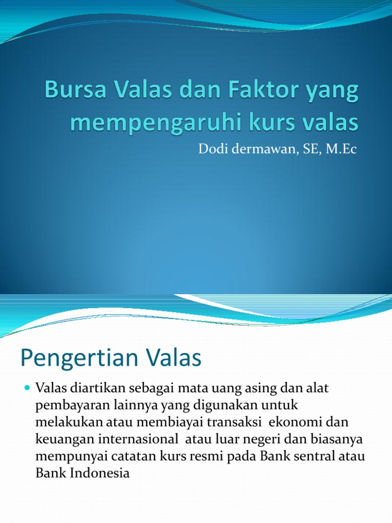 Faktor Pengaruh Kurs Valas dan Bursa | PDF