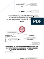 "Topic" Submitted in Partial Fulfillment of Bachelor of Technology Degree of The Rajasthan Technical University, Kota