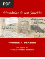 MEMÓRIAS DE UM SUICIDA (psicografia Yvonne do Amaral Pereira - espírito Camilo Cândido Botelho)