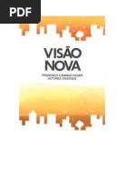 VISÃO NOVA (psicografia Chico Xavier - espíritos diversos)