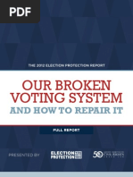 Download The 2012 Election Protection Report Our Broken Voting System and How to Repair It  by lneedham7768 SN125141271 doc pdf