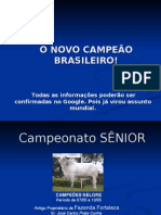 Fenomeno Brasileiro