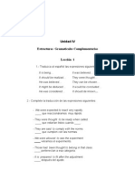 Unidad IV Estructuras Gramaticales Complementarias: 1.-Traduzca Al Español Las Expresiones Siguientes