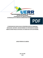 1 Pré-Textual O PROFESSOR DE SOCIOLOGIA DA FRONTEIRA NORTE NA AMAZÔNIA BRASILEIRA UM PERFIL SOCIOECONÔMICO DO PROFESSOR DO ENSINO MÉDIO DA REDE PÚBLICA ESTADUAL DA CIDADE BOA VISTA DE RORAIMA.pdf