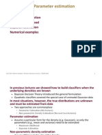 L6: Parameter Estimation: Parameter Estimation Maximum Likelihood Bayesian Estimation Numerical Examples