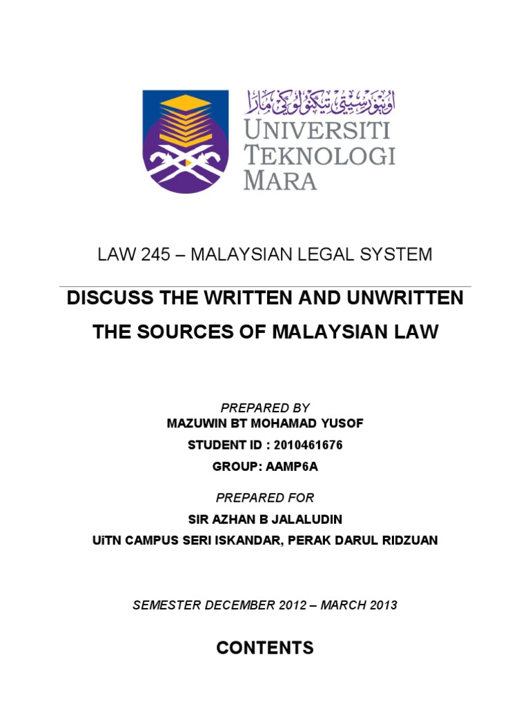 An Analysis of the Sources of Malaysian Law Exploring Both the Written