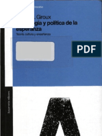 6855470 Henry a Giroux Pedagogia y Politica de La Esperanza Teoria Cultura y Ensenanza