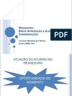 Resseguro - Breve Introdução e Algumas Considerações