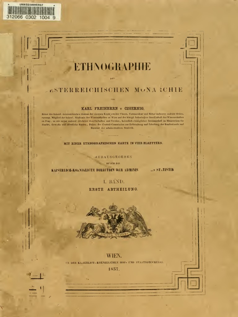 Ethnographie Der Oesterreichischen Monarchie Karl Freiherrn Czoernig I Pdf