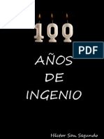 100 Anos de Ingenio