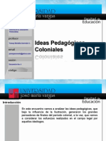 Ideas Pedagógicas Coloniales