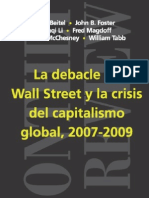Monthly Review Selecciones en Castellano Nâº 10 2009 La Debacle de Wall Street y La Crisis Del Capitalismo Global