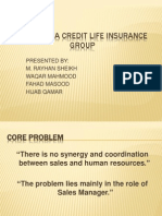 California Credit Life Insurance Group: Presented By: M. Rayhan Sheikh Waqar Mahmood Fahad Masood Hijab Qamar