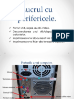 Lucrul Cu Perifericele