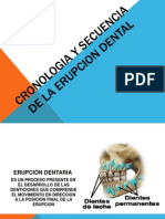 Cronologia y Secuencia de La Erupcion Dental