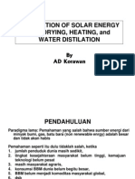 Application of Solar Energy For Drying, Heating, and Water Distilation