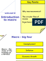 To Macro: Why Macroeconomics? The Circular Flow of Income Injections & Withdrawals
