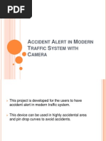 Accident Alert in Modern Traffic System With Camera